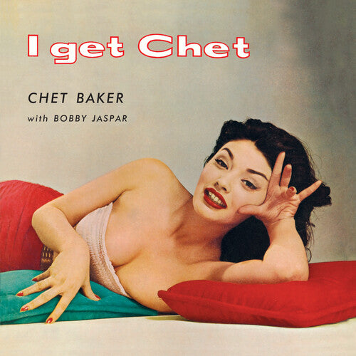 Baker,chet - I Get Chet - Vinyl Record