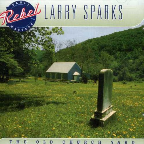 Sparks,larry - Old Church Yard - Music CD
