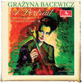 Bacewicz / Augustyn / Milchtein - Portrait - Music CD