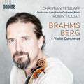 Berg / Tetzlaff / Deutsches Symphonie-orchester - Violin Concertos - Music CD
