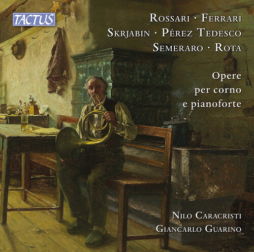 Ferrari / Caracristi / Guarino - Works For French Horn & Piano - Music CD