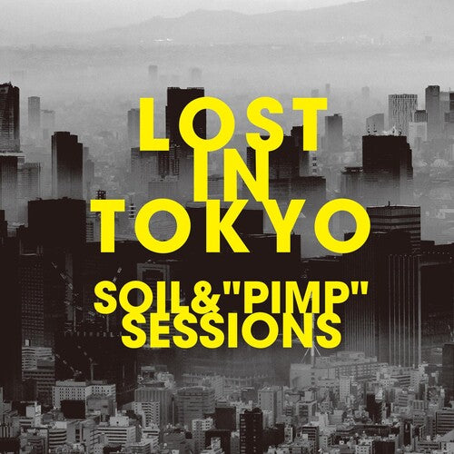 Soil & Pimp Sessions - Lost In Tokyo - Music CD