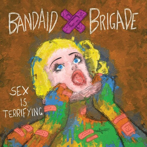 Bandaid Brigade - Sex Is Terrifying - Vinyl Record