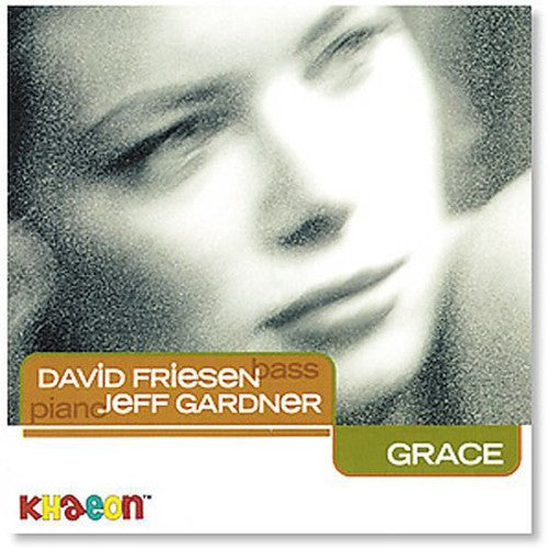 Friesen,david / Gardner,jeff - Grace - Music CD