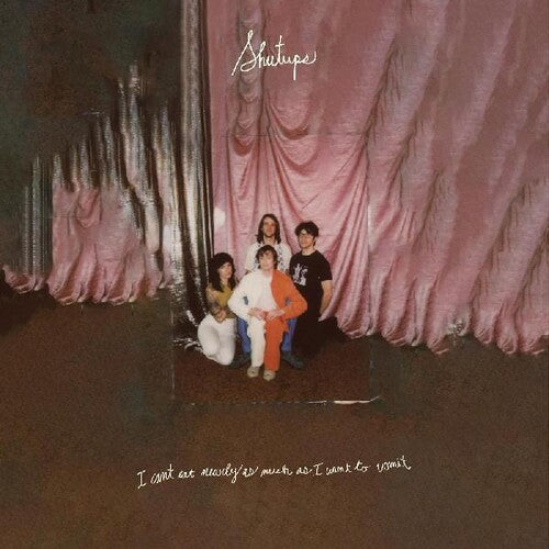 Shutups - I Can't Eat Nearly As Much As I Want To Vomit - Vinyl Record
