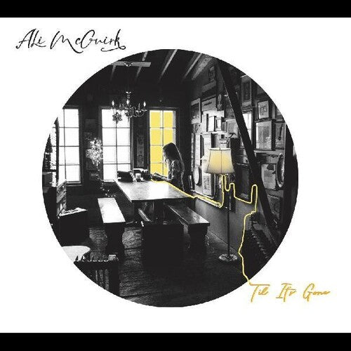Mcguirk,ali - Til It's Gone - Music CD