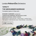 London Philharmonic Orchestra - Tippett: A Midsummer Marriage - Music CD