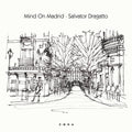 Dragatto,salvator - Mind On Madrid - Vinyl Record