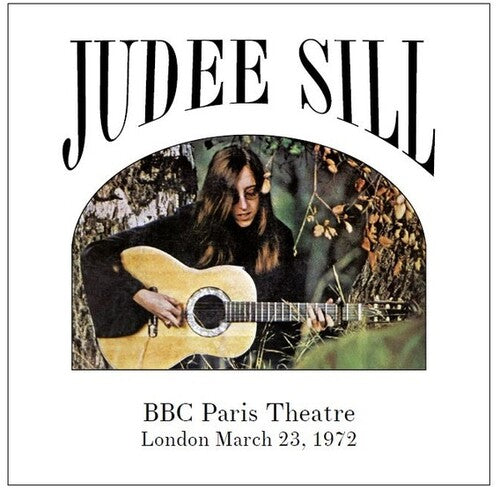 Sill,judee - Bbc Paris Theatre London March 23 1972 - Vinyl Record