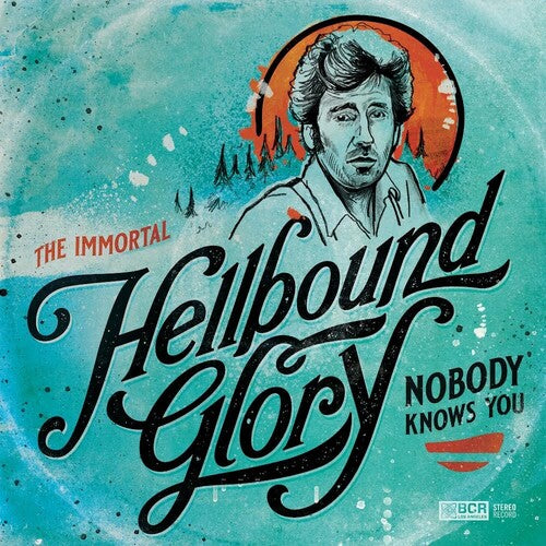 Hellbound Glory - Nobody Knows You - Music CD