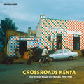 Crossroads Kenya: East African Benga And Rumba, 19 - Crossroads Kenya: East African Benga And Rumba 19 - Vinyl Record