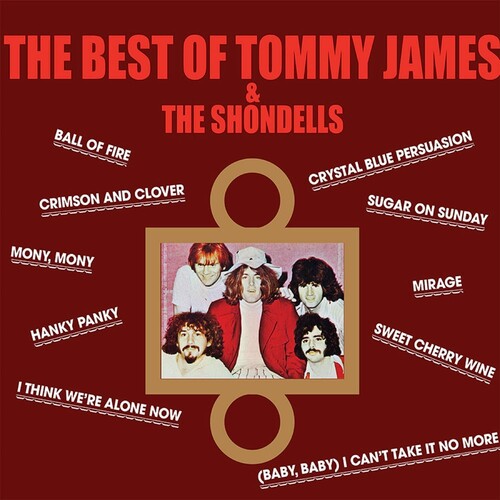 Tommy James & the Shondells - The Best Of Tommy James & The Shondells