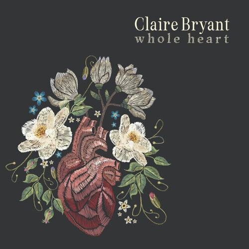 Bryant,claire - Whole Heart - Vinyl Record
