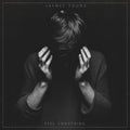Feel Something [LP] Vinyl Record