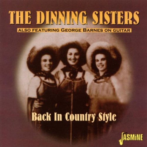 Dinning Sisters - Back In Country Style - Music CD