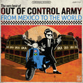 Out Of Control Army - From Mexico To The World - Vinyl Record