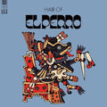 El Perro - Hair Of - Vinyl Record