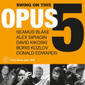 Opus 5 - Swing On This - Music CD