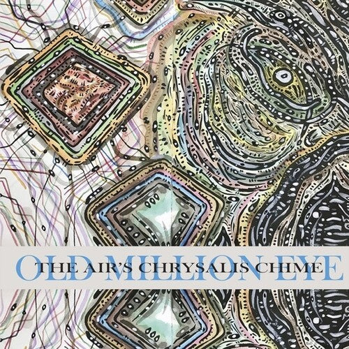 Old Million Eye - Air's Chrysalis Chime - Vinyl Record