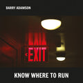 Adamson,barry - Know Where To Run - Music CD