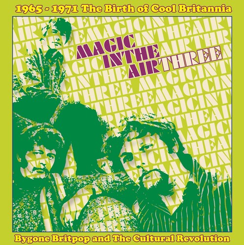 Magic In The Air 3: 1965-1971 Birth Of Cool Britan - Magic In The Air 3: 1965-1971 Birth Of Cool Britan - Music CD