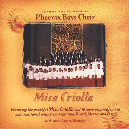 Phoenix Boys Choir - Misa Criolla - Music CD