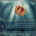 Britten / Basler Sinfonieorchester / Padmore - Our Hunting Fathers - Music CD