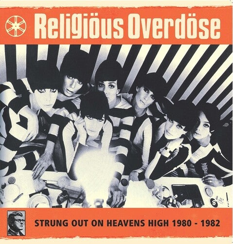 Religious Overdose - Strung Out On Heavens High 1980-1982 - Vinyl Record