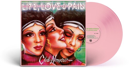 Club Nouveau - Life, Love & Pain (Pink)
