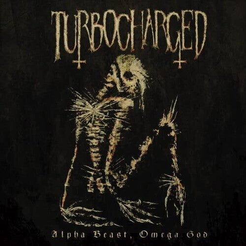 Turbocharged - Alpha Beast Omega God - Music CD