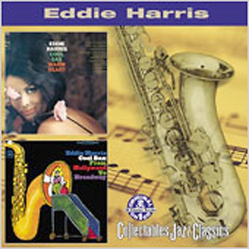 Harris,eddie - Cool Sax Warm Heart / Cool Sax From Hollywood To - Music CD