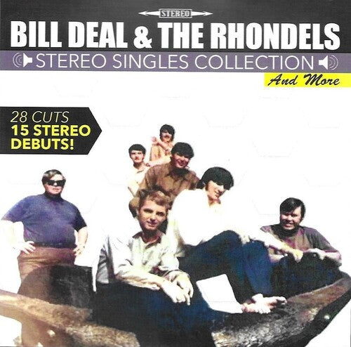 Deal,bill & Rhondels - Stereo Singles Collection & More - Music CD