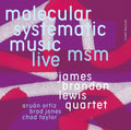 Molecular Systematic Music: Live Music CD
