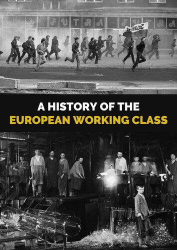 History Of The European Working Class - History Of The European Working Class - DVD