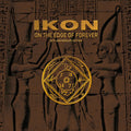 Ikon - On The Edge Of Forever - Music CD
