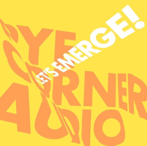 Pye Corner Audio - Let's Emerge - Music CD