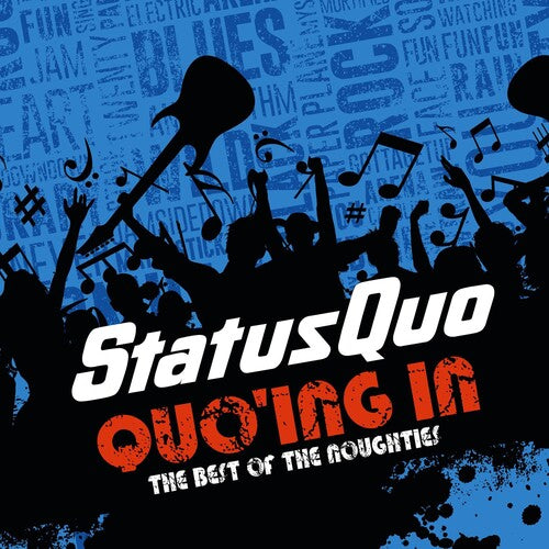 Status Quo - Quo'ing In - The Best Of The Noughties - Music CD