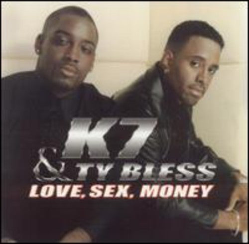 K7 & Bless,ty - Love Sex Money - Music CD