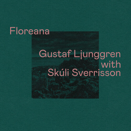 Ljunggren,gustaf / Sverrisson,skuli - Floreana - Music CD