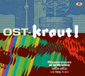 Ost-kraut Progressives Ddr-archiven / Various - Ost-kraut Progressives Ddr-archiven / Various - Music CD