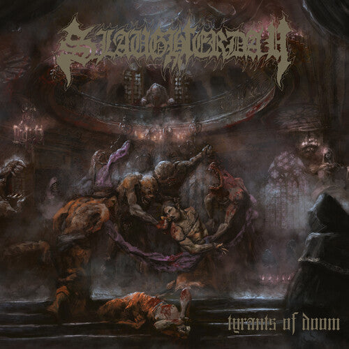 Slaughterday - Tyrants Of Doom - Music CD