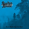 Sordid Blade - Every Battle Has Its Glory - Music CD