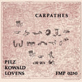 Pilz,michel / Kowaldpeter / Lovens,paul - Carpathes - Vinyl Record
