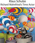 Schulze,klaus - Richard Wahnfried's Time Actor - Music CD