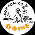 Gome - Home Skooling - Vinyl Record