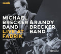 Brecker,michael & Randy Brecker Band - Live At Fabrik Hamburg 1987 - Music CD