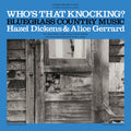 Dickens,hazel / Gerrard,alice - Who's That Knocking? - Vinyl Record