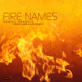 Grabois,daniel - Fire Names - Music CD