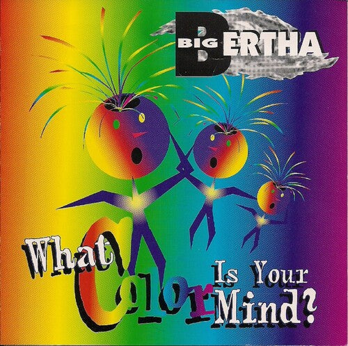 Big Bertha - What Color Is Your Mind - Music CD