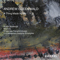 Wulliman,austin & Wild Up & Ensemble Pamplemouse - Andrew Greenwald: A Thing Made Whole - Music CD